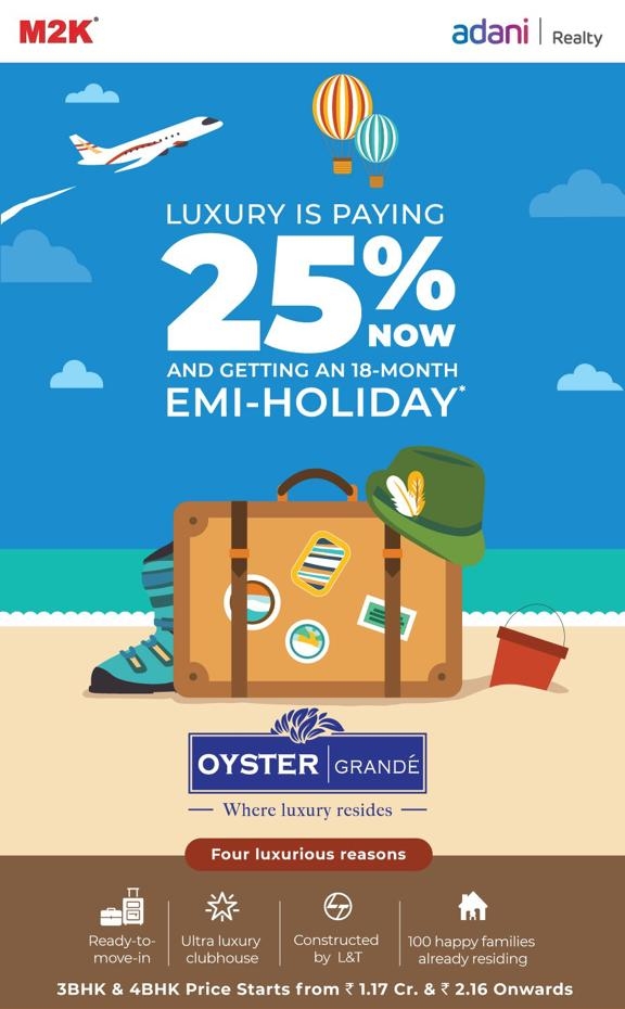 Pay 25% now and get an 18 month EMI holiday at Adani Oyster Grande, Gurgaon